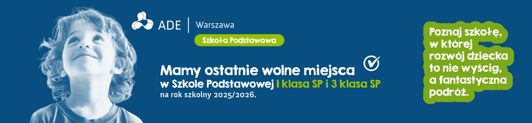 Mamy ostatnie wolne miejsca w Szkole Podstawowej: 1 klasa SP i 3 klasa SP na rok szkolny 2025/2026. Poznaj szkołę, w której rozwój dziecka to nie wyścig, a fantastyczna podróż.